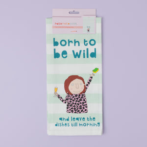 Rosie Made a Thing  BORN TO BE WILD TEA TOWEL